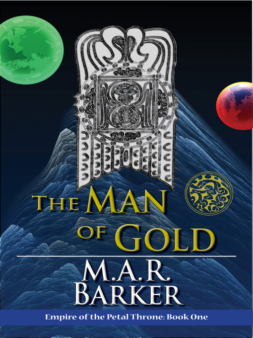 Title details for The Man of Gold by M.A.R. Barker - Available